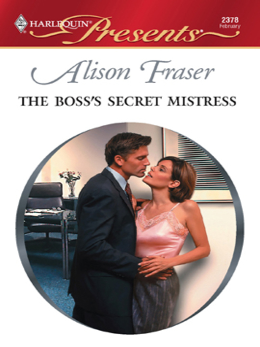 Title details for The Boss's Secret Mistress by Alison Fraser - Available